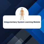 Integumentary Learning Module